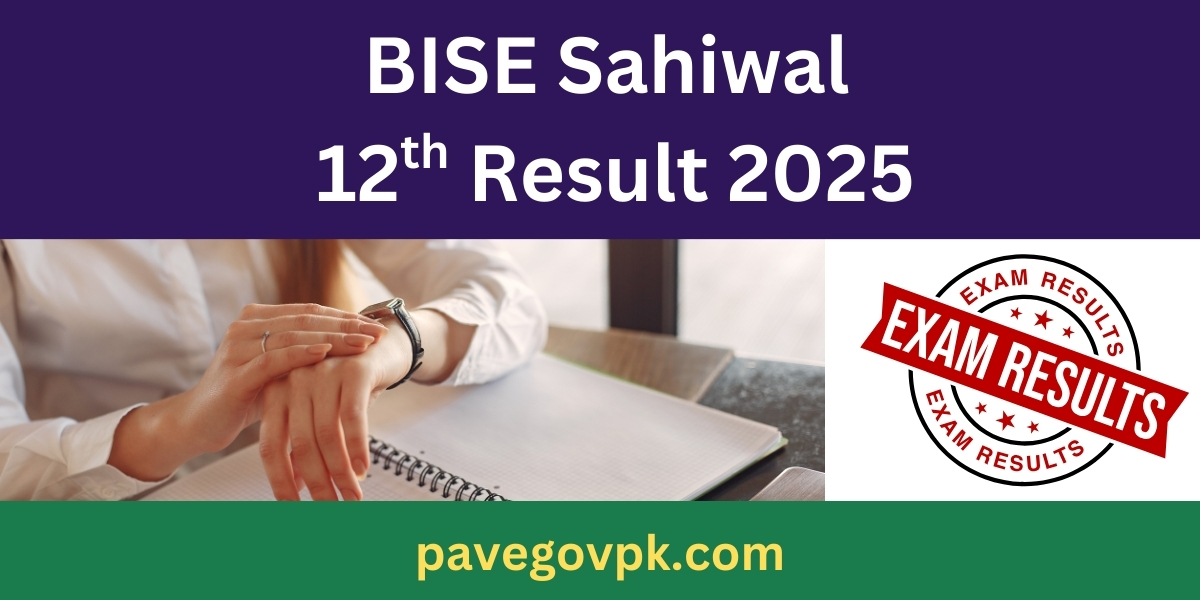 BISE Sahiwal Board 12th Class Result 2025